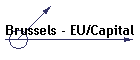 Brussels - EU/Capital